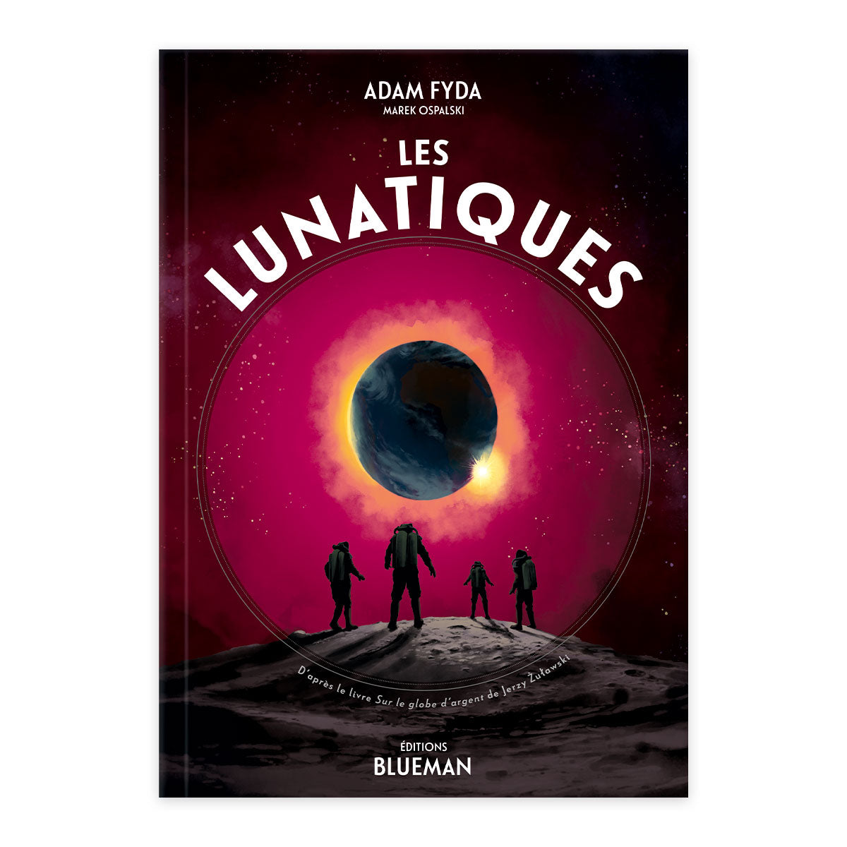 Les Lunatiques